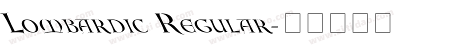 Lombardic Regular字体转换